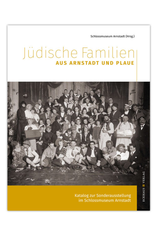 Buchumschlag Jüdische Familien aus Arnstadt und Plaue