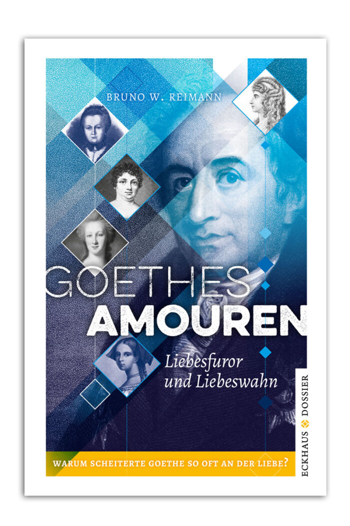 Buchcover Goethes Amouren – Liebesfuror und Liebeswahn